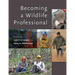 Becoming a Wildlife Professional