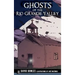 Ghosts of the Rio Grande Valley