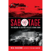 Sabotage: The Mission to Destroy Hitler's Atomic Bomb (Scholastic Focus)