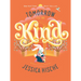 Tomorrow I'll Be Kind