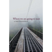 Where we are going to next