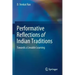 Performative Reflections of Indian Traditions: Towards a Liveable Learning