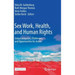 Sex Work, Health, and Human Rights: Global Inequities, Challenges, and Opportunities for Action