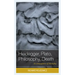 Heidegger, Plato, Philosophy, Death: An Atmosphere of Mortality