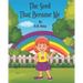 The Seed That Became Me