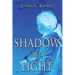Shadow and Light