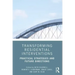 Transforming Residential Interventions: Practical Strategies and Future Directions