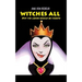 Witches All: Why the ladies should be tramps
