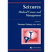Seizures: Medical Causes and Management