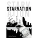 Starvation