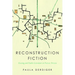 Reconstruction Fiction: Housing and Realist Literature in Postwar Britain