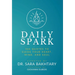 Daily Spark: 366 Quotes to Guide Your Heart, Mind, and Soul - Inspirations for Courage, Wisdom, and Well-Being