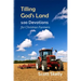 Tilling God's Land: 100 Devotions for Christian Farmers