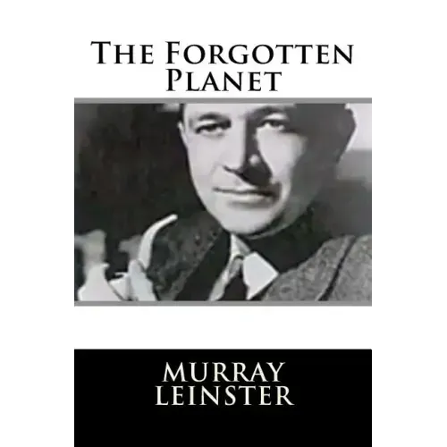 The Forgotten Planet