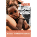 When Helping Works: Alleviating Fear and Pain in Global Missions