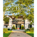 Visions of Home: Timeless Design, Modern Sensibility