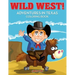 Wild West! Adventures in Texas Coloring Book