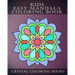 Kids Easy Mandala Coloring Book: 30 Simple Beautiful Mandala Coloring Pages For Children, Young Grown Ups.