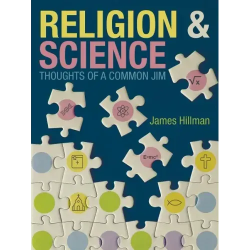 Religion & Science Thoughts of a Common Jim