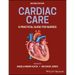 Cardiac Care: A Practical Guide for Nurses
