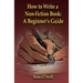 How to Write a Non-fiction Book: A Beginner's Guide