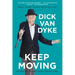 Keep Moving: And Other Tips and Truths about Living Well Longer