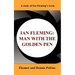 Ian Fleming: The Man with the Golden Pen