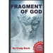 Fragment of God: The God Enigma Extended Edition