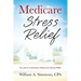 Medicare Stress Relief