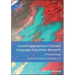 Current Approaches in Second Language Acquisition Research: A Practical Guide