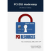PCI DSS made easy: (PCI DSS 3.2.1 Edition)