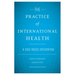 The Practice of International Health: A Case-Based Orientation