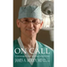 On Call: A Neurosurgeon's Story of Serving God and Others