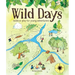 Wild Days: Outdoor Play for Young Adventurers