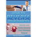 How to Reverse Your Type 2 Diabetes
