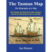 The Tasman Map: Abel Tasman, the Dutch East India Company and the first Dutch discoveries of Australia