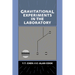 Gravitational Experiments in the Laboratory