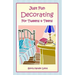Just Fun Decorating For Tweens & Teens