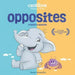 Canticos Opposites: Bilingual Firsts