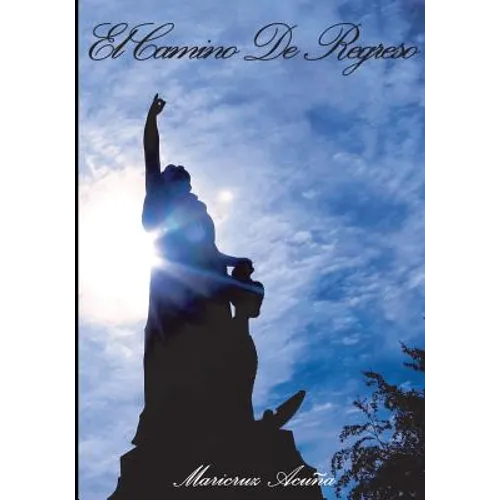 El Camino de Regreso