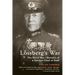 Lossberg's War: The World War I Memoirs of a German Chief of Staff
