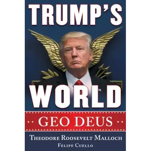 Trump's World: Geo Deus
