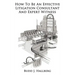 How To Be An Effective Litigation Consultant And Expert Witness