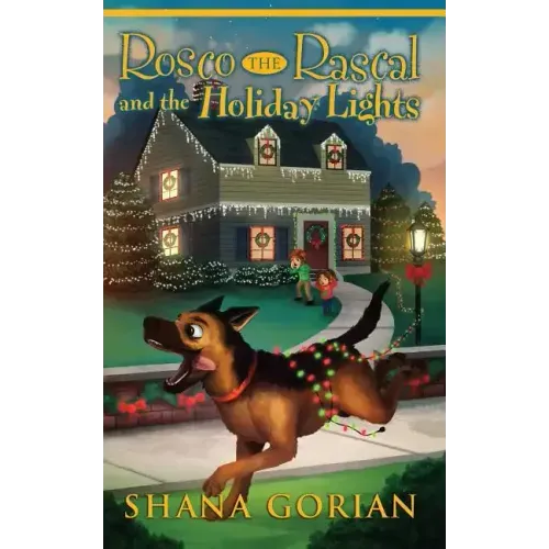Rosco the Rascal and the Holiday Lights