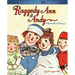 Raggedy Ann & Andy: A Read-Aloud Treasury
