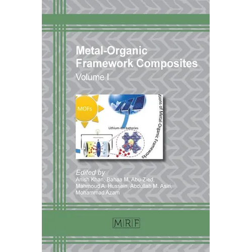 Metal-Organic Framework Composites: Volume I