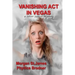 Vanishing Act in Vegas: A Silver Sisters Mystery