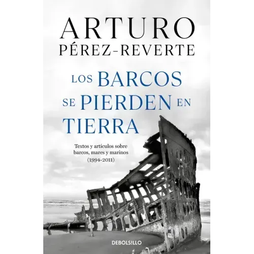 Los Barcos Se Pierden En Tierra / Ships Are Lost Ashore