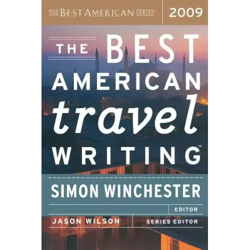 The Best American Travel Writing 2009