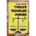 Twelve Troubled Jurors